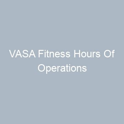 vasa sandy hours|VASA FITNESS